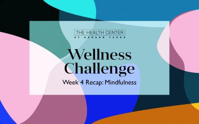 Wellness Challenge Week 4: Mindfulness